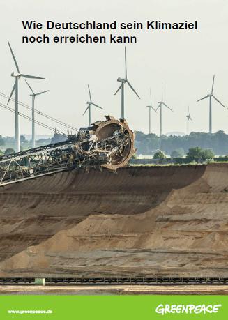 Greenpeace - Wie Deutschland sein Klimaziel noch erreichen kann?